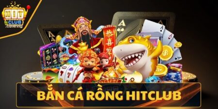 Bắn cá rồng Hitclub - Chinh phục kho báu đại dương 3417